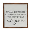 All the Things My Hands Have Held Sign